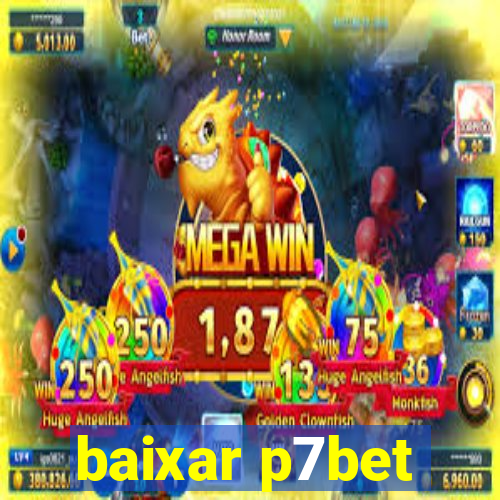 baixar p7bet